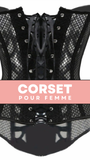 CORSET SEXY EN MAILLE TRANSPARENTE